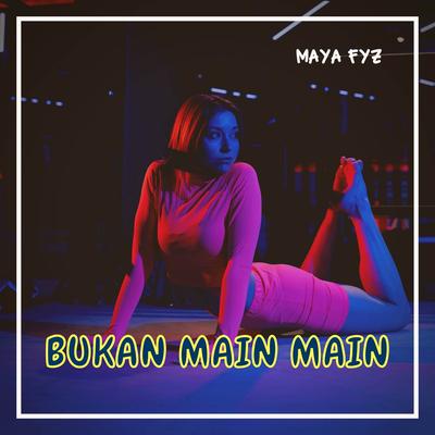 DJ Bukan Main Main's cover