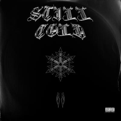 Still Cold's cover