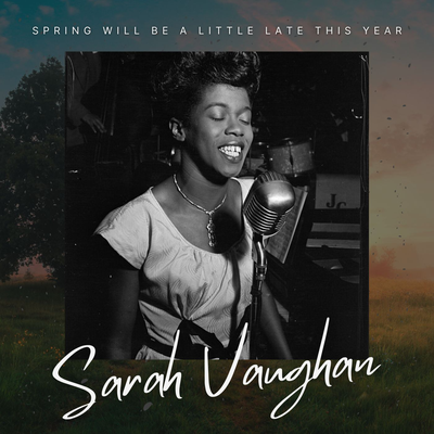 Come Rain Or Come Shine By Sarah Vaughan's cover