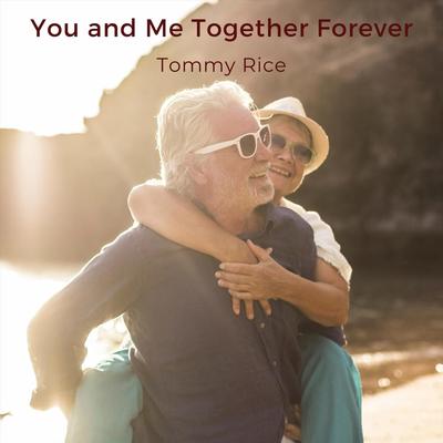 You and Me Together Forever's cover