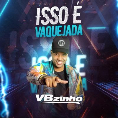 Isso É Vaquejada By VBZINHO's cover