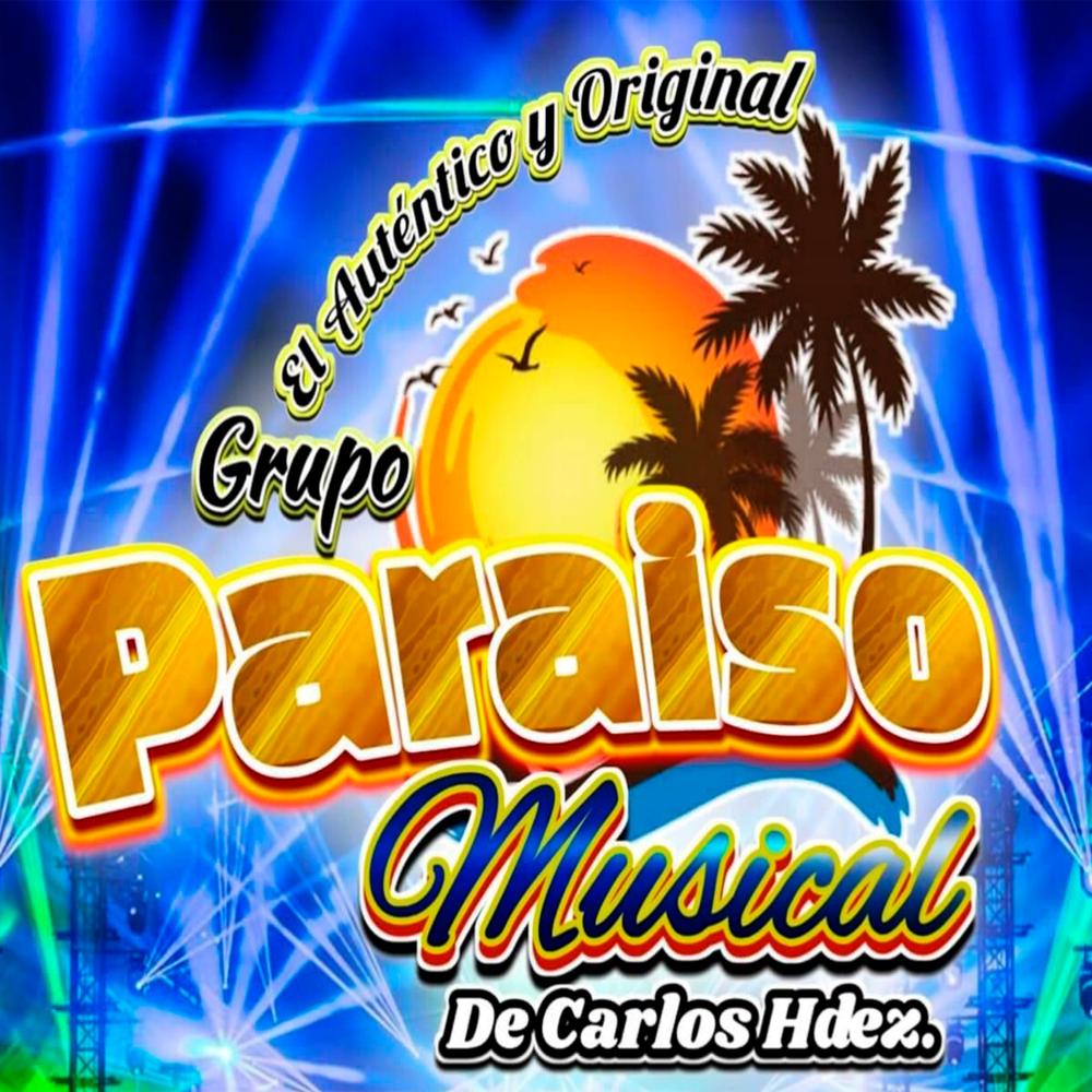 GRUPO PARAISO MUSICAL Official TikTok Music List of songs and albums