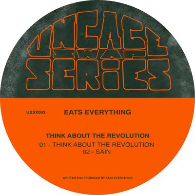 Think About The Revolution By Eats Everything's cover