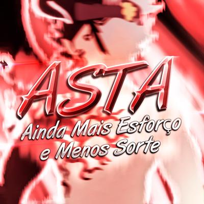 Rap do Asta Pt. 2: Ainda Mais Esforço e Menos Sorte By LexClash's cover