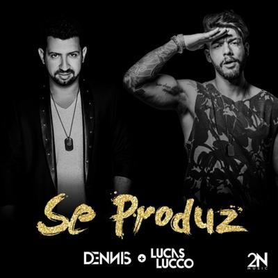 Se Produz (2n Deep) By DENNIS, Lucas Lucco's cover