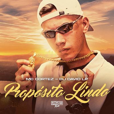 Proposito Lindo By Mc Cortez, DJ David LP's cover
