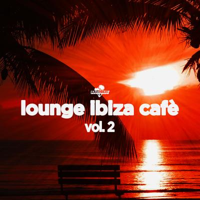 Lounge Ibiza Cafè, Vol. 2's cover