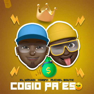 Cogío Pa' Eso By El Kimiko y Yordy, Michel Boutic, EL YORDY DK's cover