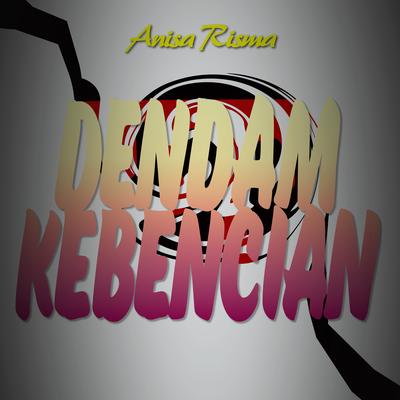 Dendam Kebencian's cover