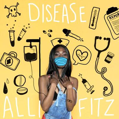 Disease By Alli Fitz's cover