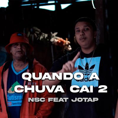 Quando a Chuva Cai 2 (feat. JotaP)'s cover