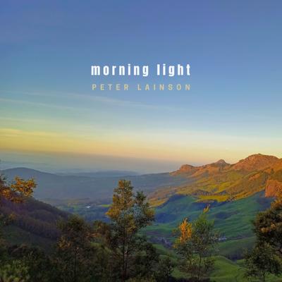 Morning Light By Peter Lainson's cover