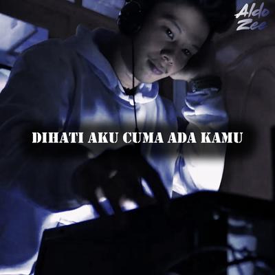 Dihati Aku Cuma Ada Kamu's cover