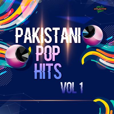 Pakistani Pop Hits, Vol. 1's cover