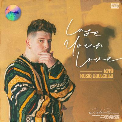 Lose Your Love (with Musiq Soulchild)'s cover