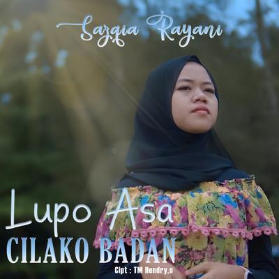 Lupo Asa Cilako Badan By Sazqia Rayani's cover
