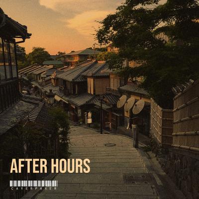 After Hours By Cayerpayer's cover