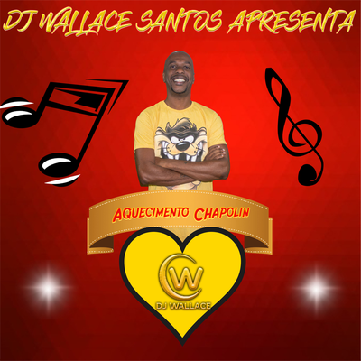 aquecimento chapolin colorado By Dj Wallace santos's cover