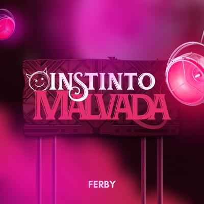 Instinto Malvada's cover