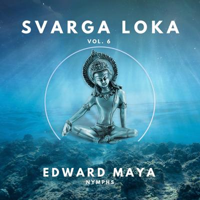 Hyades (Svarga Loka, Vol.6) [Nymphs] By Edward Maya's cover