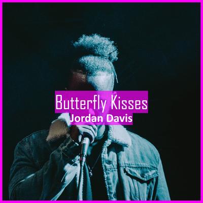 Butterfly Kisses's cover