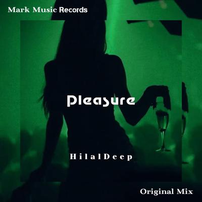 Pleasure By HilalDeep's cover