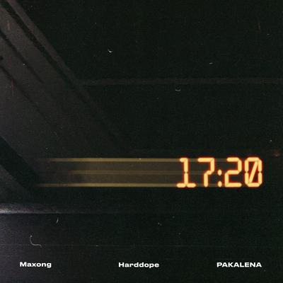 17 20 By Maxong, Harddope, PAKALENA's cover