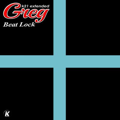 Beat Lock (K21 Extended) By GREG's cover
