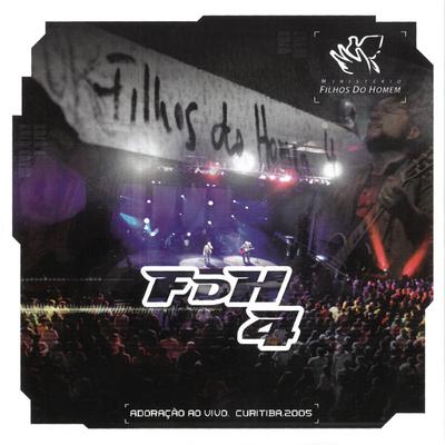 Fdh4 (Adoração ao Vivo. Curitiba.2005) [Live]'s cover