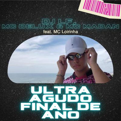 Ultra Agudo Final de Ano (feat. MC Loirinha)'s cover