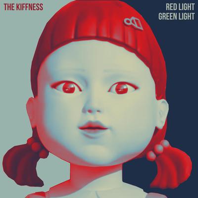 Red Light, Green Light By The Kiffness's cover