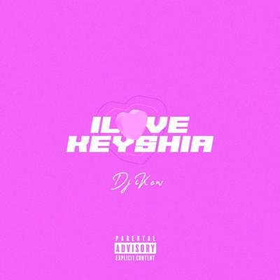 I Love Keyshia (Radio Edit)'s cover
