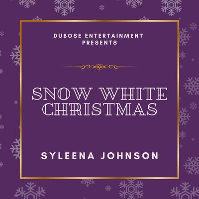 Snow White Christmas By Syleena Johnson's cover