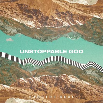 Unstoppable God's cover