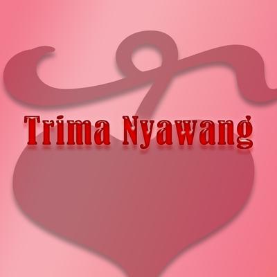 Trima Nyawang's cover