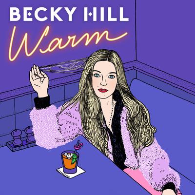 Warm By Becky Hill's cover