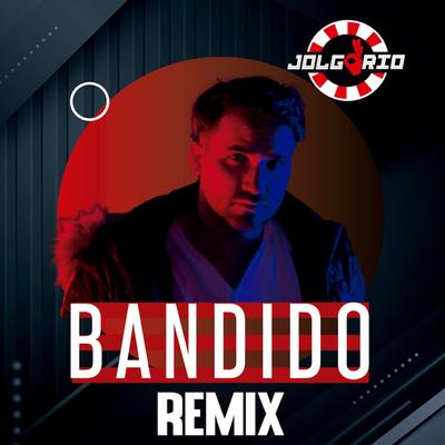 Bandido (Remix)'s cover