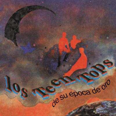 Los Teen Tops De Su Epoca De Oro's cover