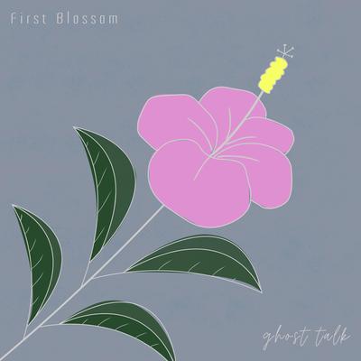 First Blossom By ghost talk's cover