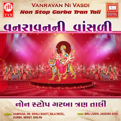 Vanravan Ni Vasdi - Non Stop Garba Tran Tali's cover