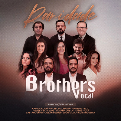 Raridade By Brothers Vocal, Rayre Mota, Tatiana Costa, Melissa Barcelos, Matheus Rizzo, Camila Godói, Ivonil Machado, Gastão Junior, Allan Pelosi, Eudo Silva, Igor Nogueira's cover