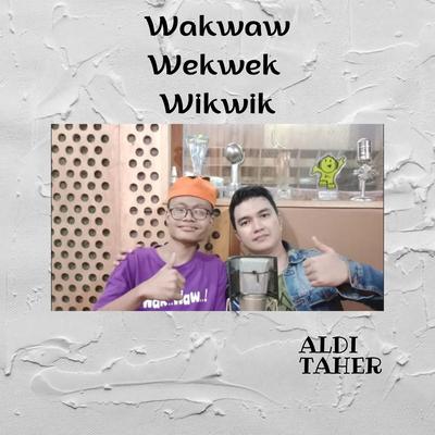 Wakwaw Wekwew Wikwik's cover