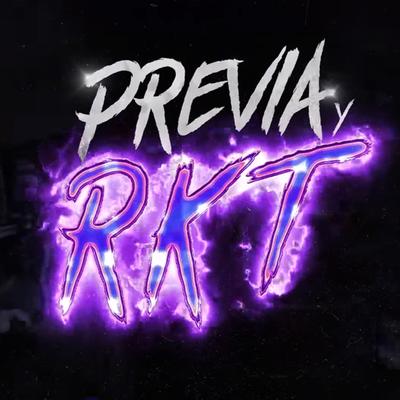 Previa Y Rkt's cover