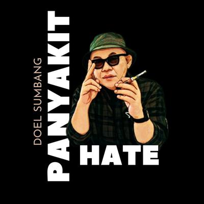 Panyakit Hate's cover