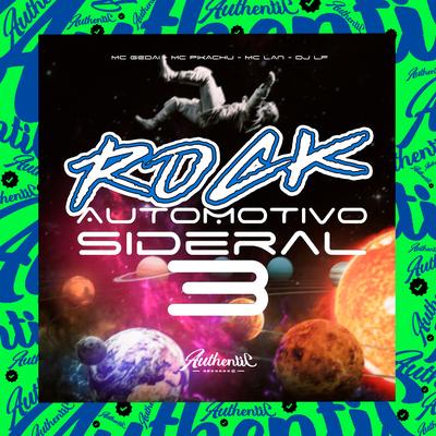 Rock Automotivo Sideral 3's cover