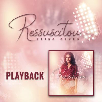 Ressuscitou (Playback)'s cover