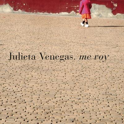 Me Voy By Julieta Venegas's cover