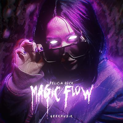 Magic Flow By GeekMusik, Felícia Rock's cover