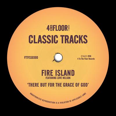 There But For The Grace of God (feat. Love Nelson) [Live 'N' Funky Mix] By Fire Island, Love Nelson's cover