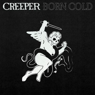 Born Cold By Creeper's cover
